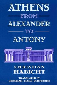Athens from Alexander to Antony