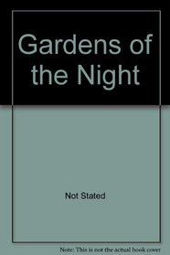 Gardens of the Night