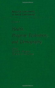 Health, Program Evaluation, and Demography (Research Instruments in Social Gerontology, Vol 3)