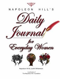 Napoleon Hill's Daily Journal for Everyday Women
