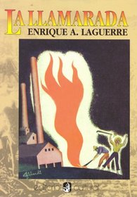 La Llamarada (Spanish Edition)