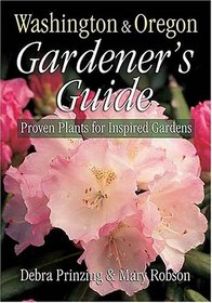 Washington & Oregon Gardener's Guide