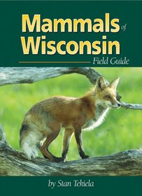 Mammals of Wisconsin Field Guide (Mammals Field Guides)