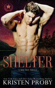 Shelter: A Big Sky Novel