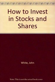 How to Invest in Stocks and Shares