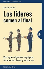 Los Lideres Comen Al Final (Spanish Edition)