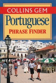 Collins Gem Portuguese Phrase Finder: The Flexible Phrase Book (Gem)