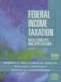 Federal Income Taxation: Basic Concepts and Applications : 1998 Tax Returns, 1999 Tax Planning
