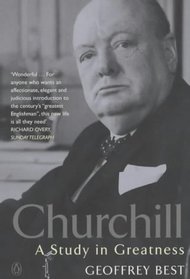 Churchill: A Study in Greatness