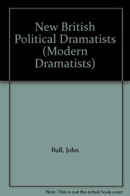 New British Political Dramatists (Modern Dramatists)
