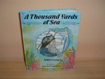 A Thousand Yards of Sea