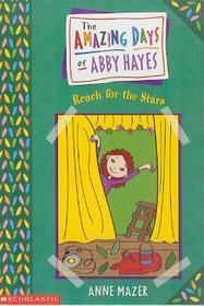 Reach for the stars (Amazing days of Abby Hayes)