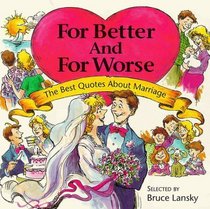 For Better And For Worse (Humorous Quote  Cartoon Books)
