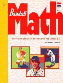 Baseballmath: Grandslam Activities and Projects for Grades 4-8 (Sportsmath Series)