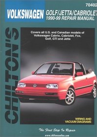 VW-Golf/Jetta/Cabriolet 1990-98 (Chilton's Total Car Care Repair Manual)