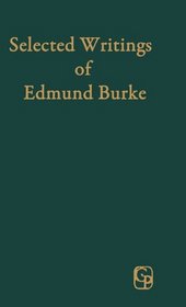 Selected Writings of Edmund Burke: