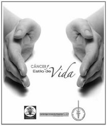 Cancer Y Estilo De Vida: Los Hechos (Spanish Edition)