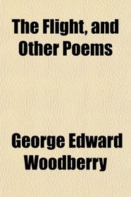 The Flight, and Other Poems