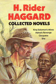 H Rider Haggard Collected Novels