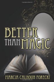 Better Than Magic