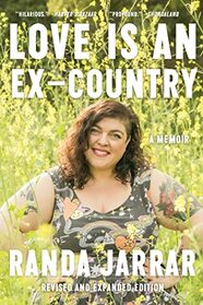 Love Is an Ex-Country: A Memoir