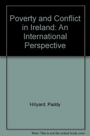 Poverty and Conflict in Ireland: An International Perspective