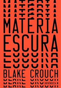 Materia Escura (Dark Matter) (Portuguese do Brasil Edition)