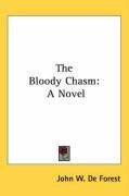 The Bloody Chasm: A Novel