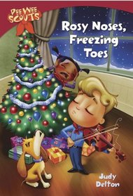Rosy Noses, Freezing Toes (Pee Wee Scouts (Prebound))