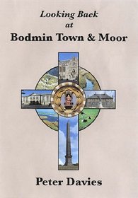 Looking Back at Bodmin Town and Moor