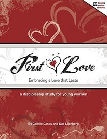 First Love: Embracing a Love That Lasts
