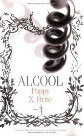 Alcool (Liquor) (French Edition)