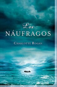 Los nufragos / The Lifeboat (Spanish Edition)