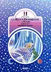 LA Bella Durmiente/Sleeping Beauty (Serie Cuentos Clasicos/Childrens Classics) (Spanish Edition)