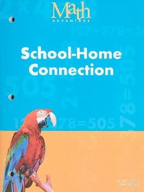 Math Advantage: School-Home Connection: Grade 3