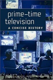 Prime-Time Television: A Concise History