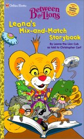 Leona's Mix And Match Storybook (Between The Lions)