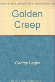 The Golden Creep