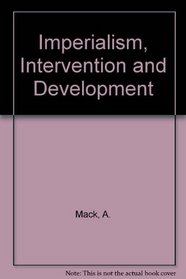 Imperialism, Intervention and Development