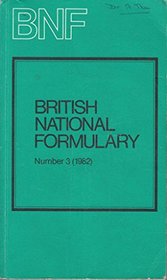 British National Formulary Number 3 (1982)