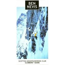 Ben Nevis: Rock and Ice Climbs (Scottish Mountaineering Club Climbers' Guide)