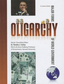 Oligarchy (Major Forms of World Government (8 Titles))
