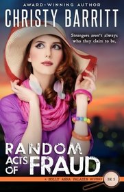 Random Acts of Fraud: A Holly Anna Paladin Mystery, Book 5 (Holly Anna Paladin Mysteries) (Volume 5)