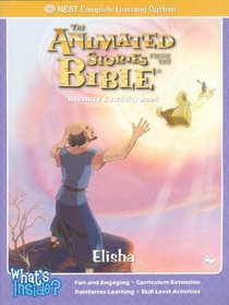 Elisha (Animated Stories from the Bible) (Resource & Activity Book)