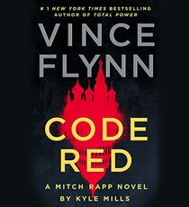 Code Red: A Mitch Rapp Novel by Kyle Mills (22)