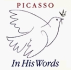 Picasso: In His Words