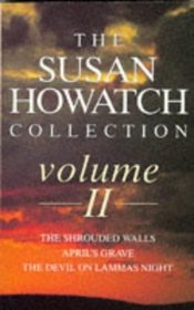 The Susan Howatch Collection: v. 2