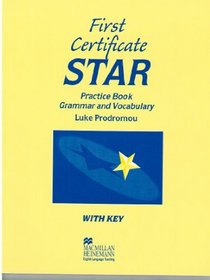 First Certificate Star: Practice Book with Key