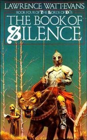 The Book of Silence: Book 4 of the Lords of Dus