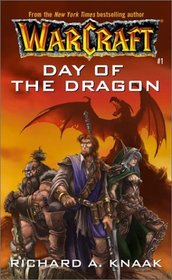 Day of the Dragon (WarCraft, Bk 1)